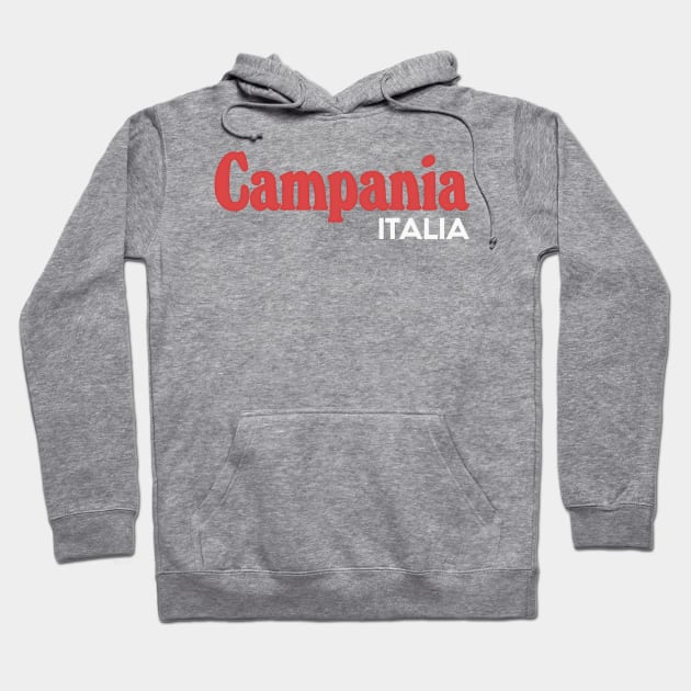 Campania // Italia Typography Region Design Hoodie by DankFutura